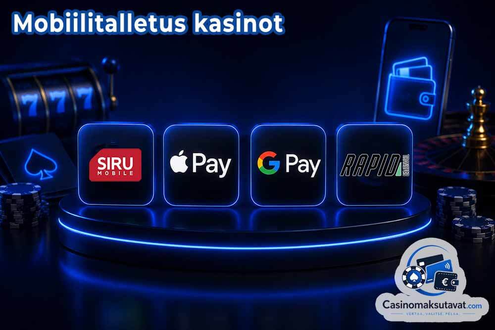 Mobiilitalletus kasinoiden maksutavat